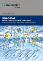Roadmap - Industrielle Bildverarbeitung