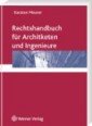 Rechtshandbuch für Architekten und Ingenieure