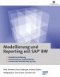 Modellierung und Reporting mit SAP BW