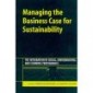 Managing the Business Case for Sustainability