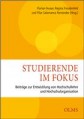 Studierende im Fokus. Beiträge zur Entwicklung von Hochschullehre und Hochschulorganisation.