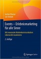 Events Erlebnismarketing für alle Sinne (2. Auflage)