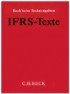 IFRS-Texte (ohne Fortsetzungsnotierung). Inkl. 4. Ergänzungslieferung