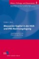 Mezzanine-Kapital in der HGB- und IFRS-Rechnungslegung