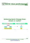Achieving Quick-Change Over - Dream or Reality?