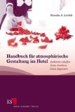 Handbuch für atmosphärische Gestaltung im Hotel