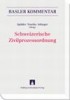 Kommentar zur Schweizerischen Zivilprozessordnung (ZPO)