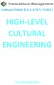 HIGH-LEVEL CULTURAL ENGINEERING