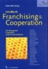 Handbuch Franchising and Cooperation