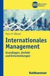 Internationales Management - Grundlagen, Umfeld und Entscheidungen
