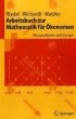 Arbeitsbuch zur Mathematik für Ökonomen